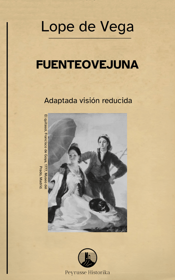 Fuenteovejuna – Lope de Vega (Visión reducida)