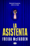 La asistenta: El adictivo thriller viral que está arrasando internacionalmente - Ispalbooks España