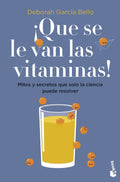 ¡Que se le van las vitaminas! - Ispalbooks España