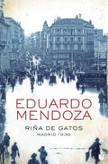 Riña de gatos. Madrid 1936 - Ispalbooks España