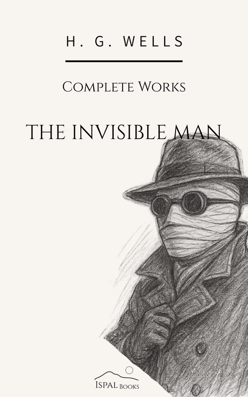 The Invisible Man — H. G. Wells